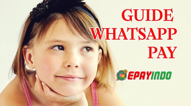 Guide WhatsApp Pay
