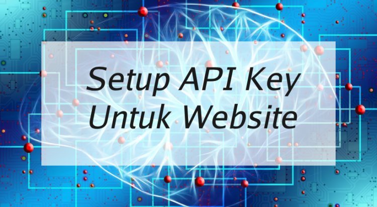 Setup API Key