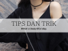 Tips dan Trik